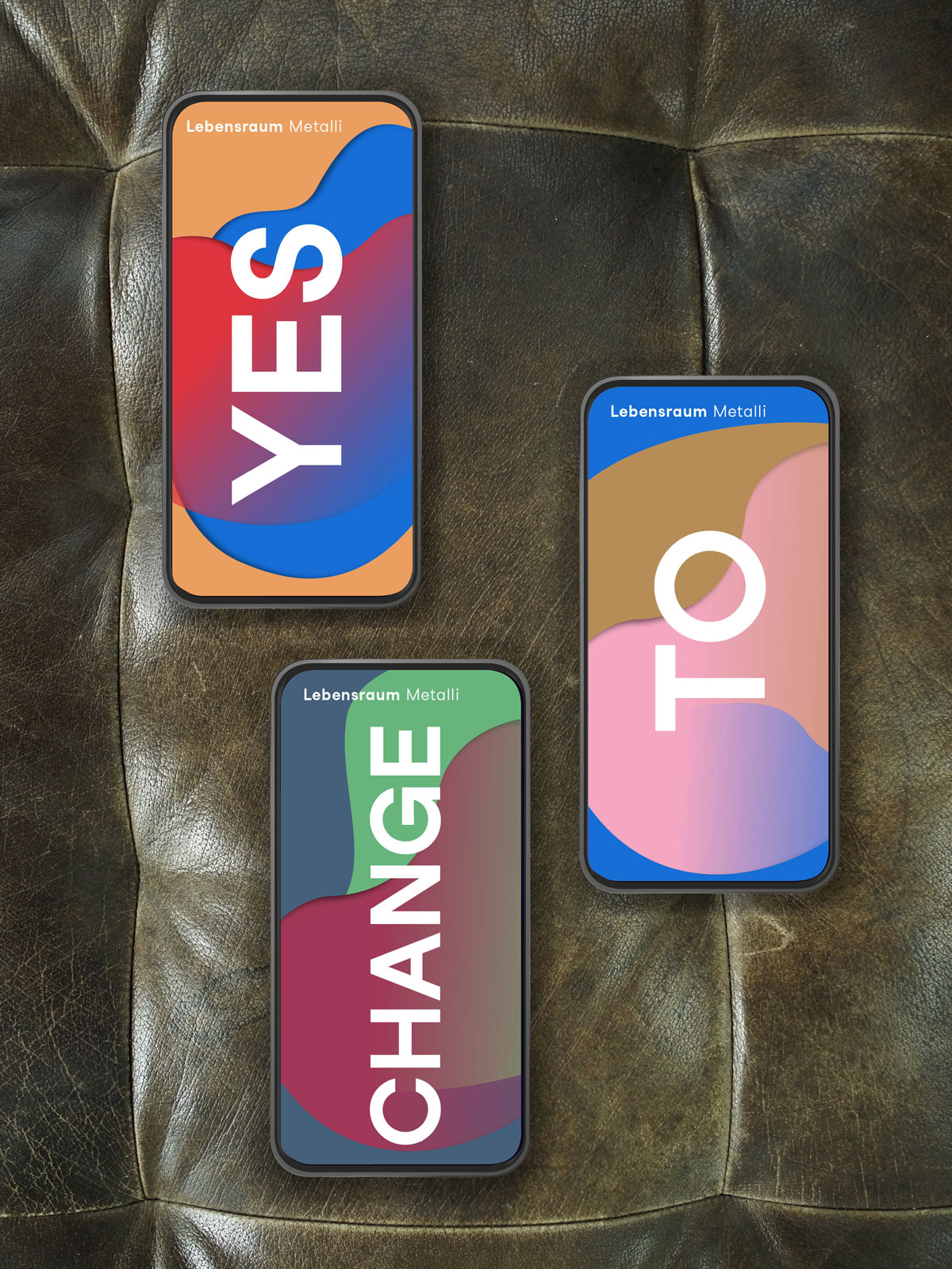 Mockup für Lebensraum Metalli: Smartphone-Ausschnitte "Yes to Change".